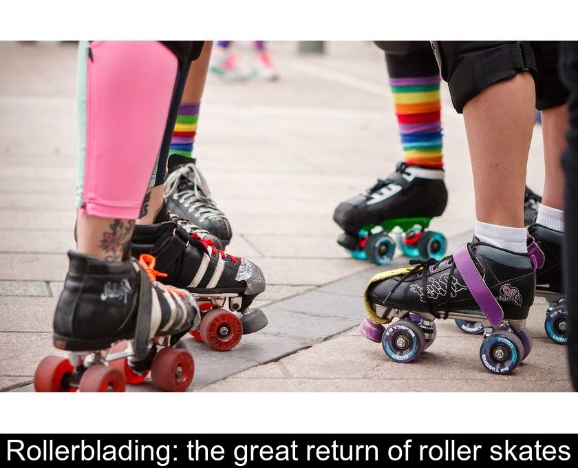 Rollerblading: the great return of roller skates